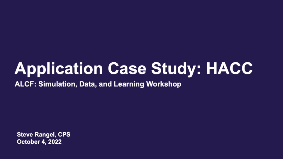 Application Case Study HACC
